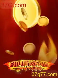 Descubra a Aventura de FruitNovaSuper80 no 37G.com